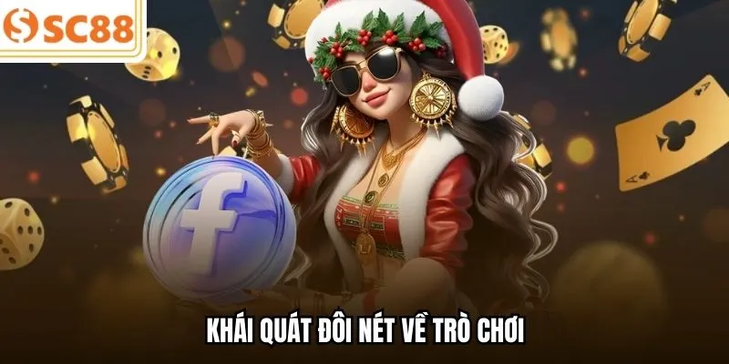 Khái quát đôi nét về trò chơi